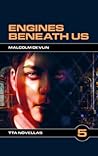 Cover of Engines Beneath Us