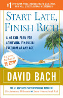 Cover of Start Late, Finish Rich: A No-Fail Plan for Achieving Financial Freedom at Any Age