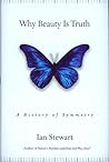 Cover of Why Beauty Is Truth: A History of Symmetry