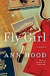Fly Girl: A Memoir