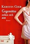 Cover of Gegensatze ziehen sich aus
