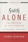 Cover of Faith Alone - The Doctrine of Justification: What the Reformers Taught... and Why It Still Matters