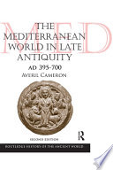 Cover of The Mediterranean World in Late Antiquity: Ad 395-700