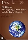 Cover of Big History: The Big Bang, Life On Earth, And The Rise Of Humanity