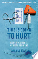 Book cover for This is Going to Hurt: Secret Diaries of a Junior Doctor