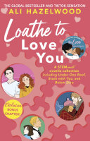 Book cover for Loathe to Love You