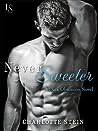 Cover of Never Sweeter