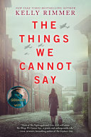 Cover of The Things We Cannot Say: A Novel