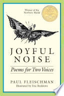 Joyful Noise: Poems for Two Voices