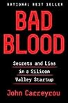 Book cover for Bad Blood: Secrets and Lies in a Silicon Valley Startup