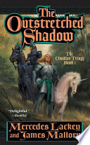 Outstretched Shadow The Obsidian Mountain Trilogy, Book One