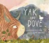Cover of Yak and Dove