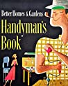 Cover of Better Homes & Gardens Handyman's Book