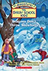Cover of Dragons Don't Throw Snowballs