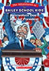 Cover of Werewolves Don't Run for President