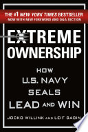 Cover of Extreme Ownership: How U.S. Navy SEALs Lead and Win