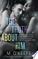Cover of The Truth About Him