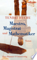 Maestro, Magistrat und Mathematiker