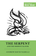 Cover of The Serpent and the Serpent Slayer