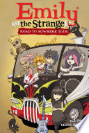 Cover of Emily and the Strangers Volume 3: Road to Nowhere Tour