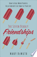 Cover of The Seven Deadly Friendships