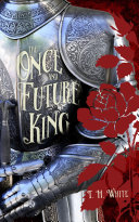Cover of The Once & Future King