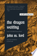The Dragon Waiting