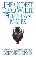 Cover of The Oldest Dead White European Males and Other Reflections on the Classics