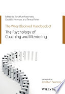Cover of The Wiley-Blackwell Handbook of the Psychology of Coaching and Mentoring