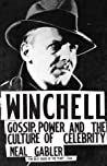Cover of Winchell: Gossip, Power, and the Culture of Celebrity