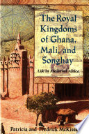 Cover of The Royal Kingdoms of Ghana, Mali, and Songhay