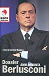 Dossier Berlusconi. Anni Novanta
