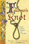 Cover of The Falconer's Knot: A Story of Friars, Flirtation and Foul Play