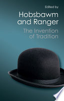 The Invention of Tradition
