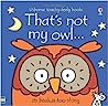 Cover of That's Not My Owl...