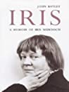 Cover of Iris: A Memoir of Iris Murdoch