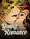 Young Romance: The Best of Simon and Kirby's Romance Comics