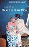 Cover of My Life in Heavy Metal: Stories