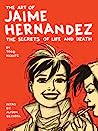 Cover of The Art of Jaime Hernandez: The Secrets of Life and Death