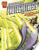 Cover of Understanding Photosynthesis with Max Axiom, Super Scientist