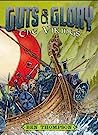 Guts & Glory: The Vikings