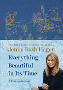 Everything Beautiful in Its Time: a Family Journal