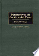 Perspectives on the Grateful Dead
