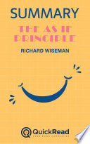 Cover of Summary of "The As If Principle" by Richard Wiseman