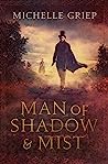 Cover of Man of Shadow and Mist