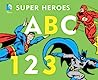 Cover of DC Super Heroes ABC 123