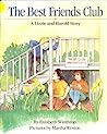 The Best Friends Club: A Lizzie and Harold story