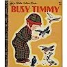 Busy Timmy