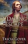 A Daring Escape