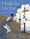 Cover of Words Set Me Free: The Story of Young Frederick Douglass